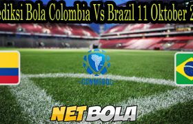 Prediksi Bola Colombia Vs Brazil 11 Oktober 2021