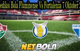 Preediksi Bola Fluminense Vs Fortalenza 7 Oktober 2021
