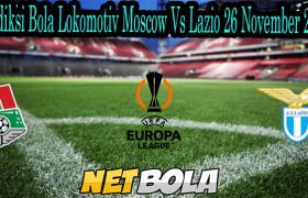Prediksi Bola Lokomotiv Moscow Vs Lazio 26 November 2021