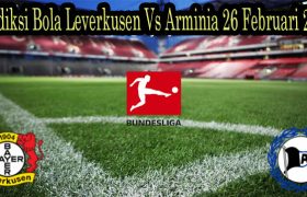 Prediksi Bola Leverkusen Vs Arminia 26 Februari 2022