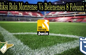 Prediksi Bola Morirense Vs Belenenses 8 Febuari 2022