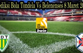 Prediksi Bola Tondela Vs Belenenses 8 Maret 2022