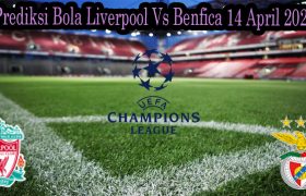 Prediksi Bola Liverpool Vs Benfica 14 April 2022