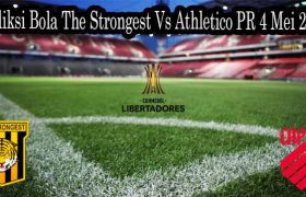 Prediksi Bola The Strongest Vs Athletico PR 4 Mei 2022
