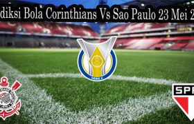 Prediksi Bola Corinthians Vs Sao Paulo 23 Mei 2022