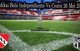 Prediksi Bola Independiente Vs Ceara 26 Mei 2022