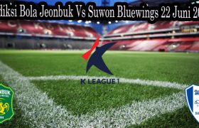 Prediksi Bola Jeonbuk Vs Suwon Bluewings 22 Juni 2022