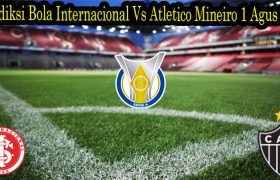 Prediksi Bola Internacional Vs Atletico Mineiro 1 Agus 2022