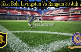 Prediksi Bola Livingston Vs Rangers 30 Juli 2022