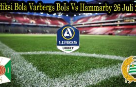 Prediksi Bola Varbergs BoIs Vs Hammarby 26 Juli 2022