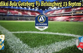 Prediksi Bola Goteborg Vs Helsingborg 13 Septem 2022