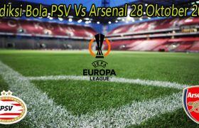 Prediksi Bola PSV Vs Arsenal 28 Oktober 2022