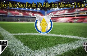 Prediksi Bola Sao Paulo Vs Atletico Mineiro 2 Nov 2022