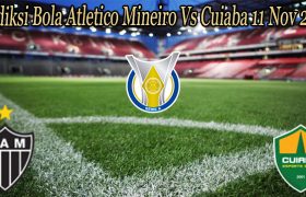 Prediksi Bola Atletico Mineiro Vs Cuiaba 11 Nov 2022