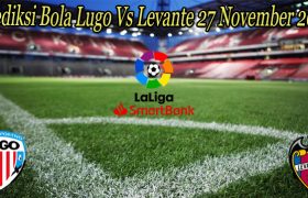 Prediksi Bola Lugo Vs Levante 27 November 2022