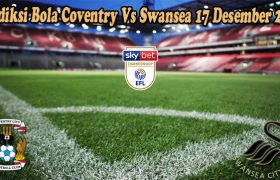Prediksi Bola Coventry Vs Swansea 17 Desember 2022
