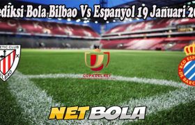 Prediksi Bola Bilbao Vs Espanyol 19 Januari 2023