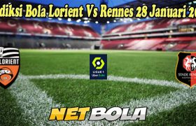 Prediksi Bola Lorient Vs Rennes 28 Januari 2023