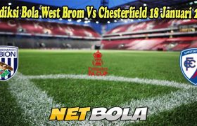 Prediksi Bola West Brom Vs Chesterfield 18 Januari 2023