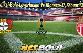 Prediksi Bola Leverkusen Vs Monaco 17 Febuari 2023
