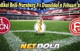 Prediksi Bola Nurnberg Vs Dusseldof 9 Febuari 2023