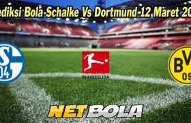 Prediksi Bola Schalke Vs Dortmund 12 Maret 2023