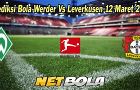 Prediksi Bola Werder Vs Leverkusen 12 Maret 2023