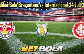 Prediksi Bola Bragantino Vs Internacional 24 Juli 2023