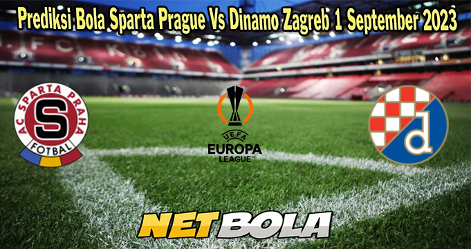 Prediksi Bola Sparta Prague Vs Dinamo Zagreb 1 September 2023