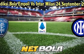 Prediksi Bola Empoli Vs Inter Milan 24 September 2023
