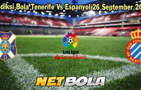 Prediksi Bola Tenerife Vs Espanyol 26 September 2023