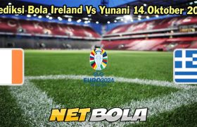 Prediksi Bola Ireland Vs Yunani 14 Oktober 2023