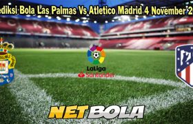 Prediksi Bola Las Palmas Vs Atletico Madrid 4 November 2023