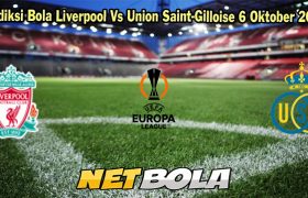 Prediksi Bola Liverpool Vs Union Saint-Gilloise 6 Oktober 2023