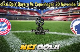 Prediksi Bola Bayern Vs Copenhagen 30 November 2023