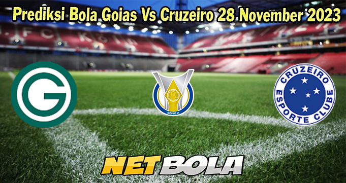 Prediksi Bola Goias Vs Cruzeiro 28 November 2023