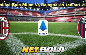 Prediksi Bola Milan Vs Bologna 28 Januari 2024