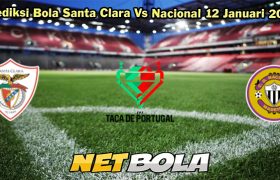 Prediksi Bola Santa Clara Vs Nacional 12 Januari 2024