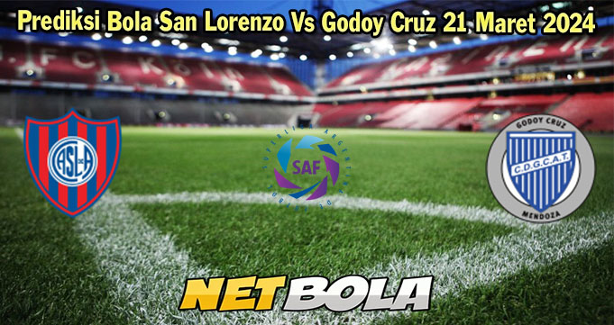 Prediksi Bola San Lorenzo Vs Godoy Cruz 21 Maret 2024