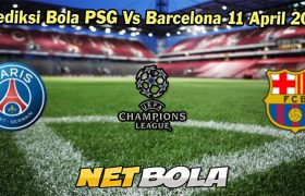 Prediksi Bola PSG Vs Barcelona 11 April 2024